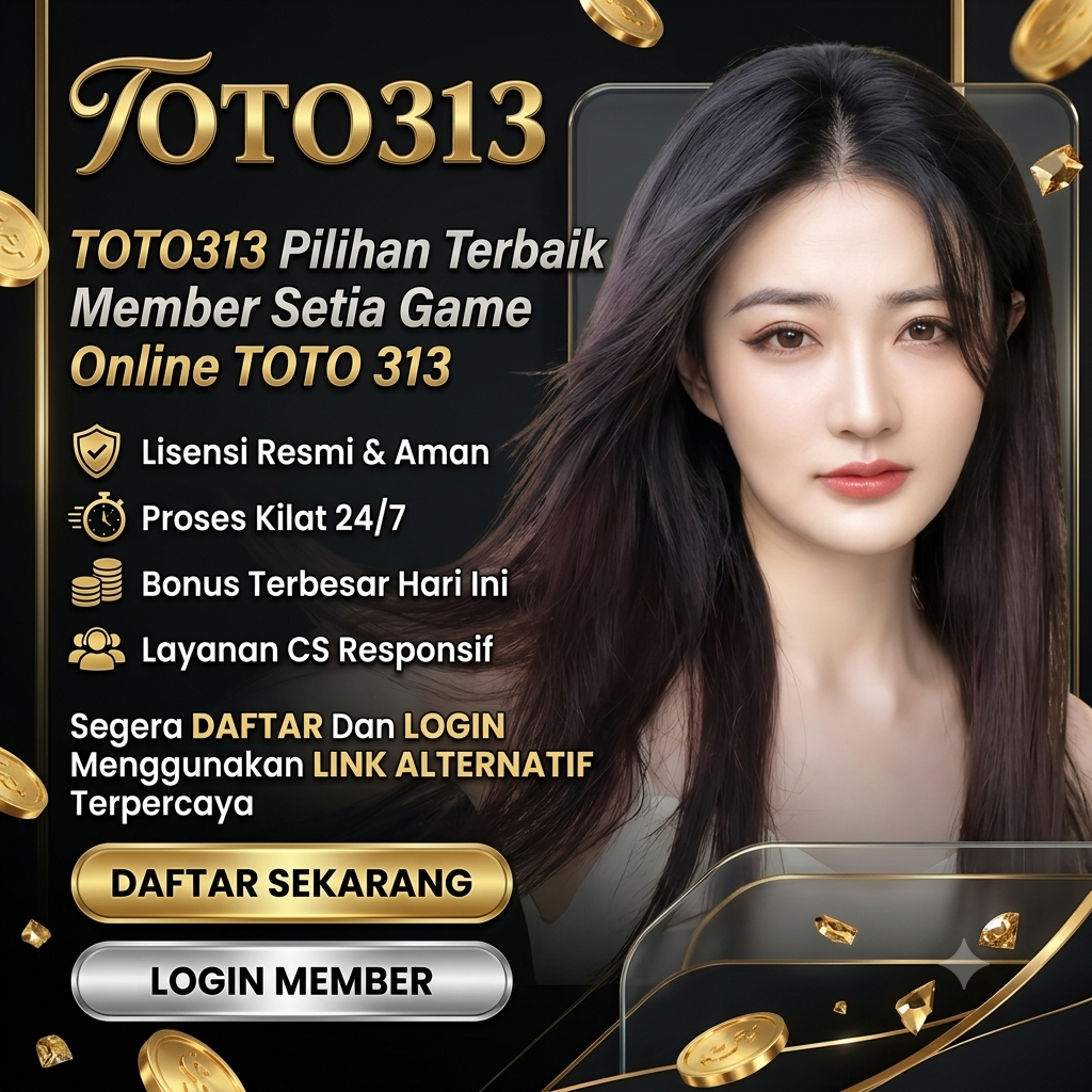 TOTO313 Pilihan Terbaik Member Setia Game Online TOTO 313 Segera DAFTAR Dan LOGIN Menggunakan LINK ALTERNATIF Terpercaya